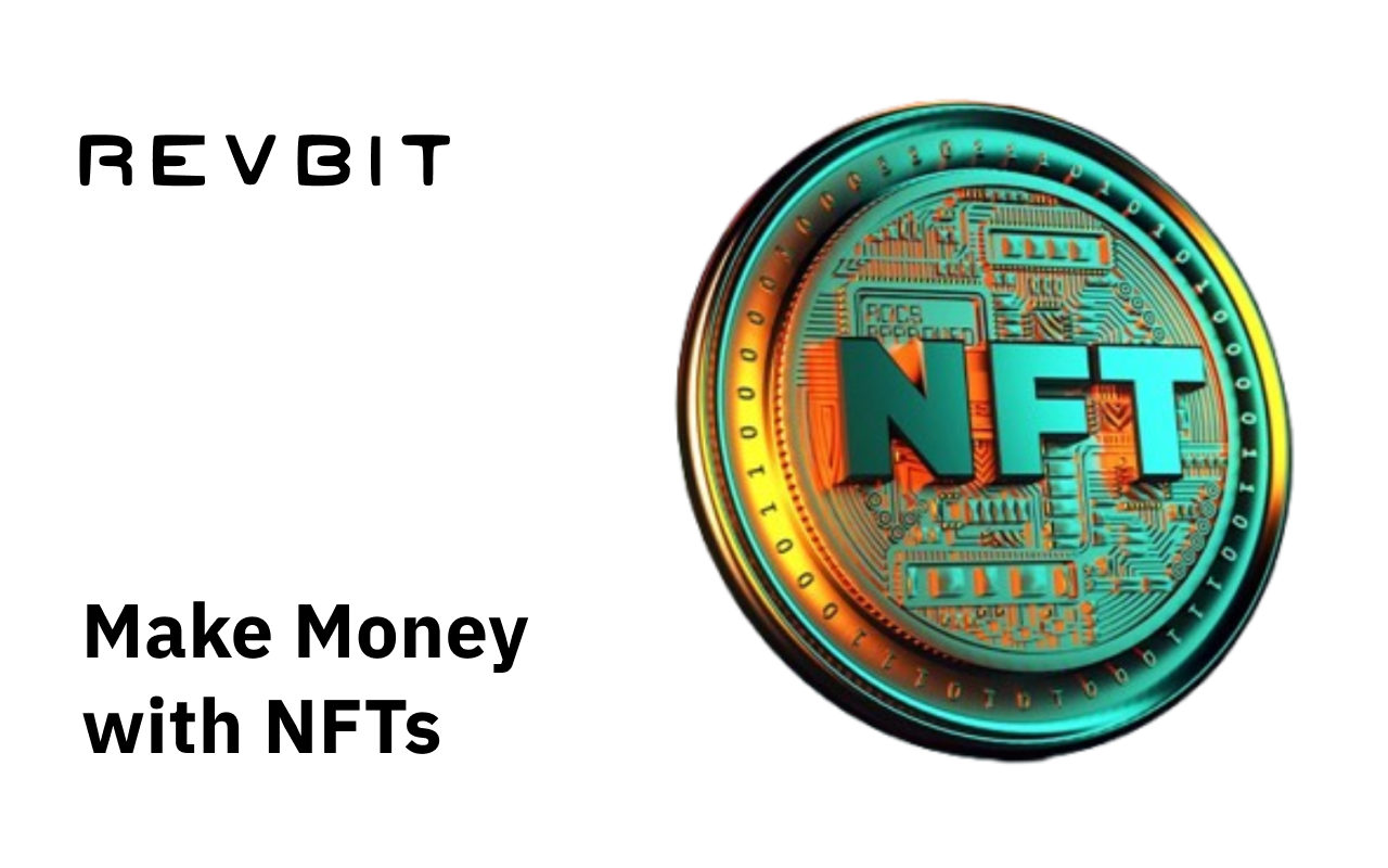 Top 10 Ways to Make Money with NFTs in 2024