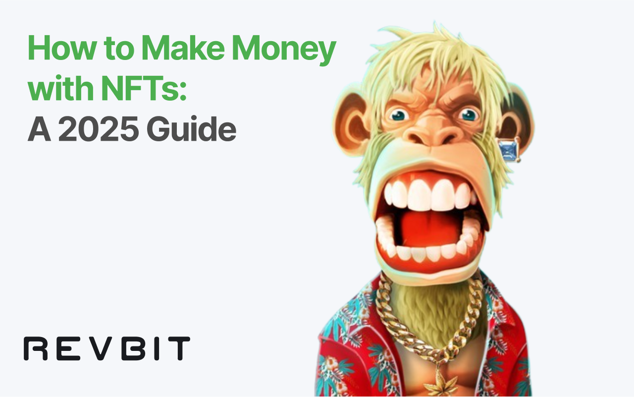 How to Make Money with NFTs: A 2025 Guide for Beginners