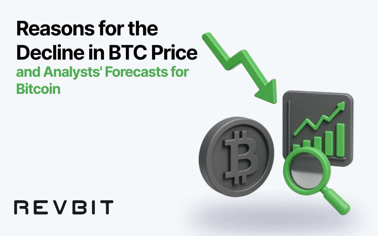 Reasons for the Decline in BTC Price and Analysts’ Forecasts for Bitcoin