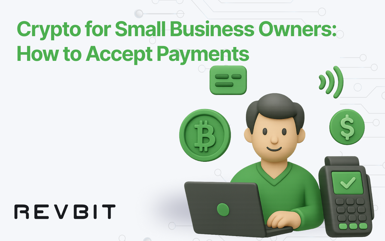 Crypto for Small Business Owners: How to Accept Payments